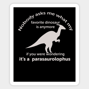 Parasaurolophus grown up favorite dinosaur Magnet